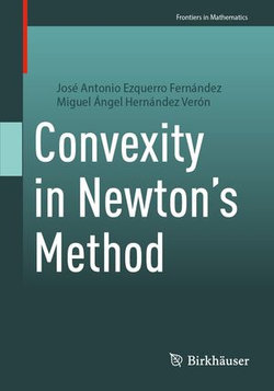 Convexity in Newton's Method Convexity in Newton's Method
