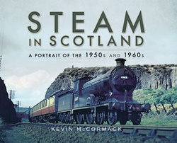 Steam in Scotland Steam in Scotland