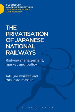 The Privatisation of Japanese National Railways