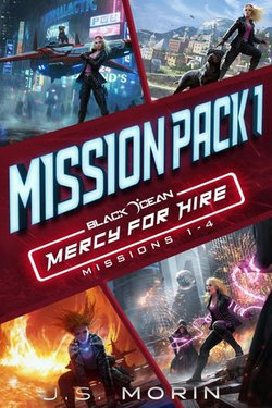 Mercy for Hire Mission Pack 1: Missions 1-4