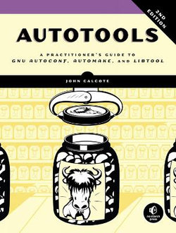 Autotools, 2nd Edition