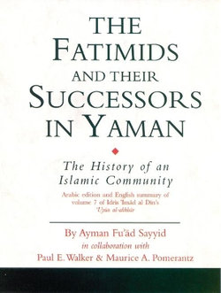 The Fatimids and Their Successors in Yaman