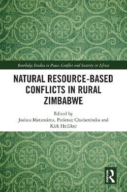Natural Resource-Based Conflicts in Rural Zimbabwe Natural Resource-Based Conflicts in Rural Zimbabwe