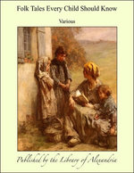 Folk Tales Every Child Should Know