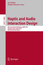 Haptic and Audio Interaction Design