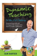 Dynamic Teaching in the 21st Century