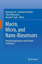 Macro, Micro, and Nano-Biosensors