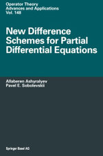 New Difference Schemes for Partial Differential Equations