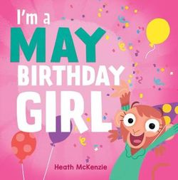 I'm a May Birthday Girl