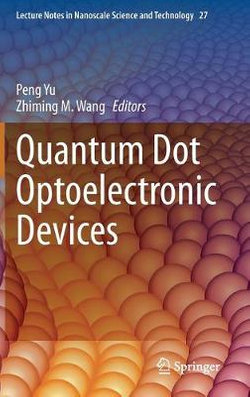 Quantum Dot Optoelectronic Devices