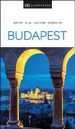 Budapest: Eyewitness Travel Guide