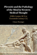 Phrenitis and the Pathology of the Mind in Western Medical Thought