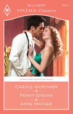 Vintage Classics: Volume One/Sensual Encounter/The Italian Duke's Wife/Alejandro's Revenge