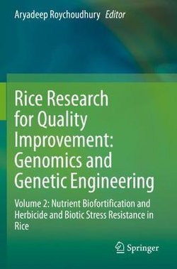 Rice Research for Quality Improvement: Genomics and Genetic Engineering Rice Research for Quality Improvement: Genomics and Genetic Engineering