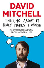 Thinking About It Only Makes It Worse