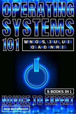 Operating Systems 101