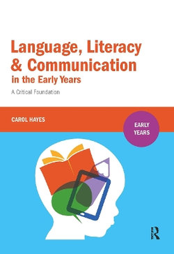 Language, Literacy and Communication in the Early Years