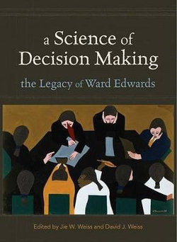 A Science of Decision Making