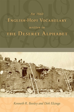 An 1860 English-Hopi Vocabulary Written in the Deseret Alphabet
