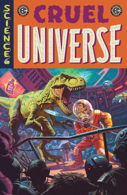 EC Cruel Universe Vol. 1 EC Cruel Universe Vol. 1