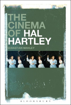 The Cinema of Hal Hartley The Cinema of Hal Hartley