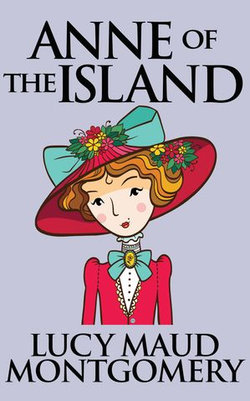 Anne of the Island Anne of the Island