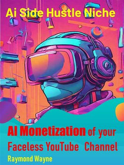 AI Monetization of your Faceless YouTube  Channel