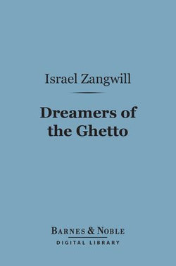 Dreamers of the Ghetto (Barnes & Noble Digital Library)