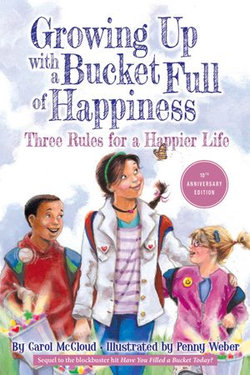 Growing Up with a Bucket Full of Happiness