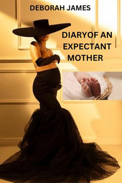 DIARY OF AN EXPECTANT MOTHER