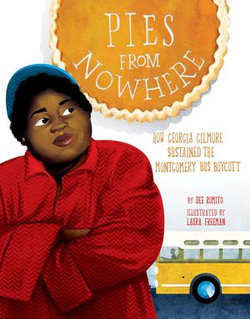 Pies from Nowhere: How Georgia Gilmore Sustained the Montgomery Bus Boycott