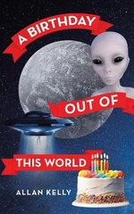 A Birthday Out of This World