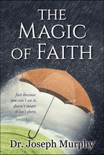 The Magic of Faith