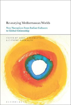 Re-Storying Mediterranean Worlds Re-Storying Mediterranean Worlds