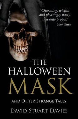 The Halloween Mask and Other Strange Tales