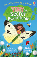 Tiny, the Secret Adventurer