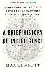 A Brief History of Intelligence