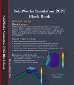 SolidWorks Simulation 2025 Black Book