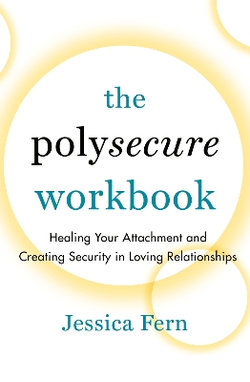 The Polysecure Workbook The Polysecure Workbook