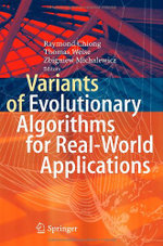 Variants of Evolutionary Algorithms for Real-World Applications