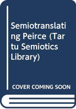 Semiotranslating Peirce