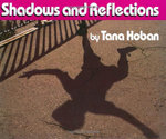 Shadows and Reflections