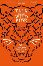 Talk on the Wild Side