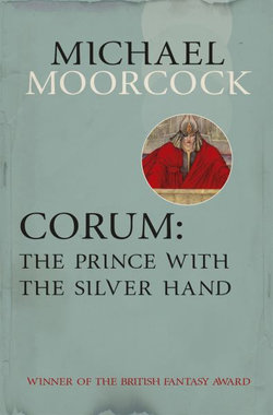 Corum: The Prince With the Silver Hand