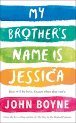 My Brother's Name is Jessica