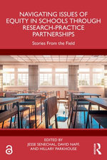 Navigating Issues of Equity in Schools Through Research-Practice Partnerships