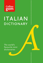 Italian Gem Dictionary: the World's Favourite Mini Dictionaries (Collins Gem)