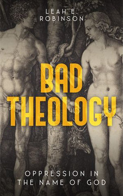 Bad Theology Bad Theology