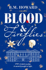 Blood and Fireflies