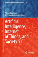 Artificial Intelligence, Internet of Things, and Society 5. 0
